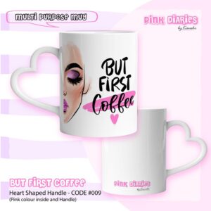 But First Coffee Heart Shaped Handle Mug